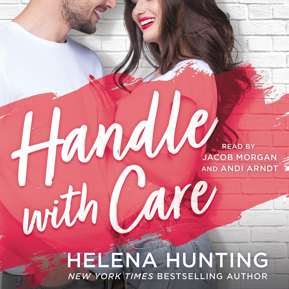 View audiobook of Handle With Care by Helena Hunting