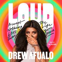 View audiobook of Loud by Drew Afualo