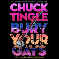 View audiobook of Bury Your Gays by Chuck Tingle