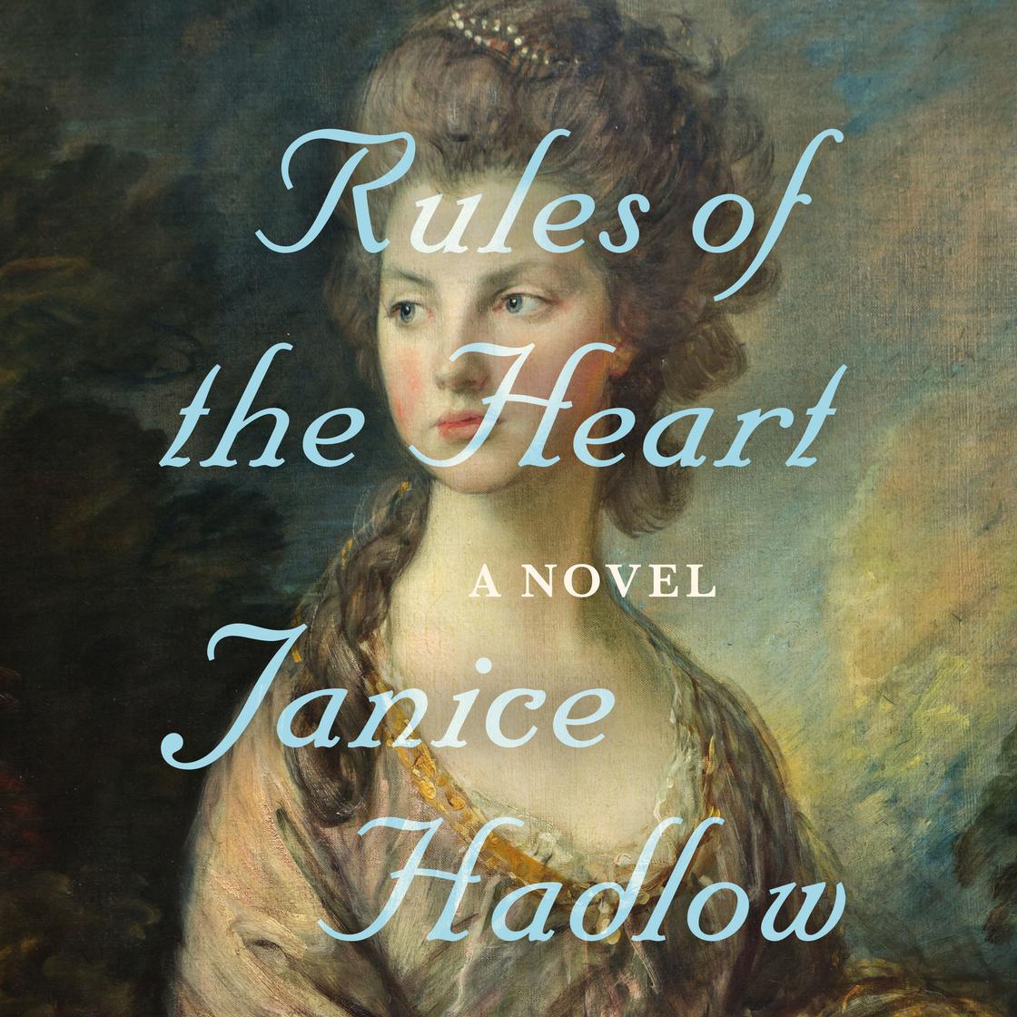 View audiobook of Rules of the Heart by Janice Hadlow
