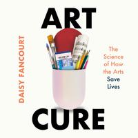 View audiobook of Art Cure by Daisy Fancourt