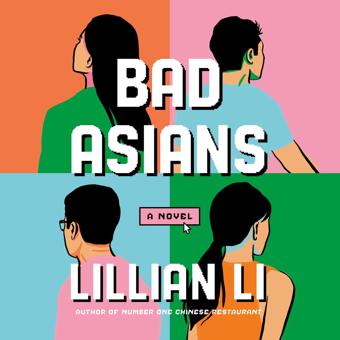 View audiobook of Bad Asians by Lillian Li