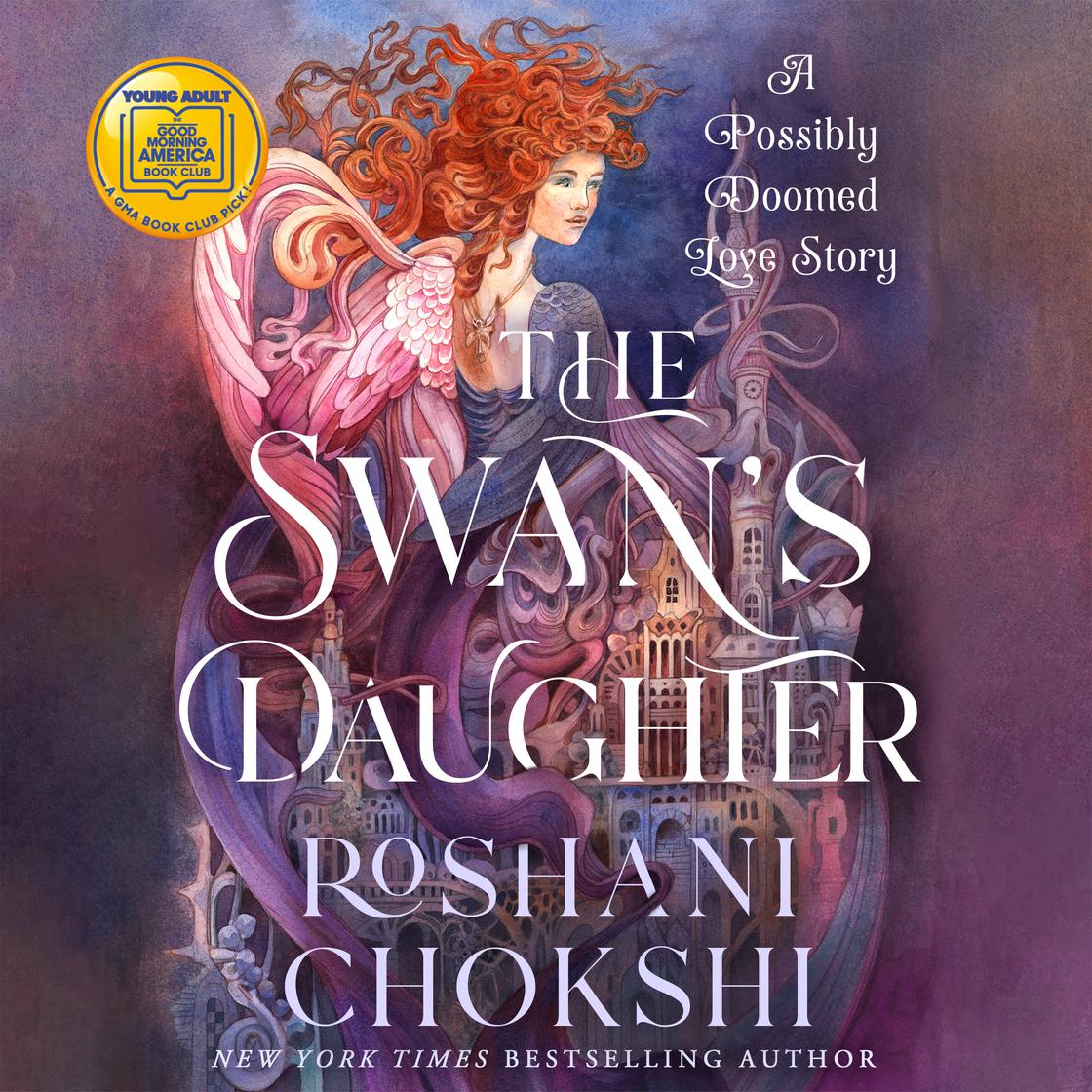 View audiobook of The Swan's Daughter by Roshani Chokshi