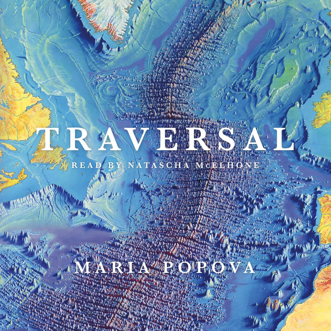 View audiobook of Traversal by Maria Popova