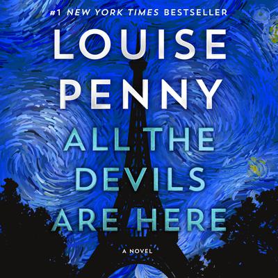 All the Devils Are Here by Louise Penny