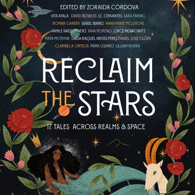 Reclaim the Stars by Zoraida Córdova