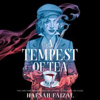 View audiobook of A Tempest of Tea by Hafsah Faizal
