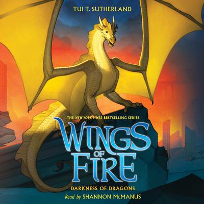 Darkness of Dragons by Tui T. Sutherland