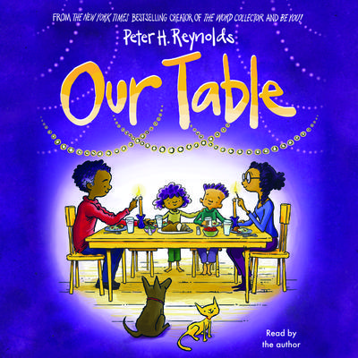 Our Table by Peter H. Reynolds