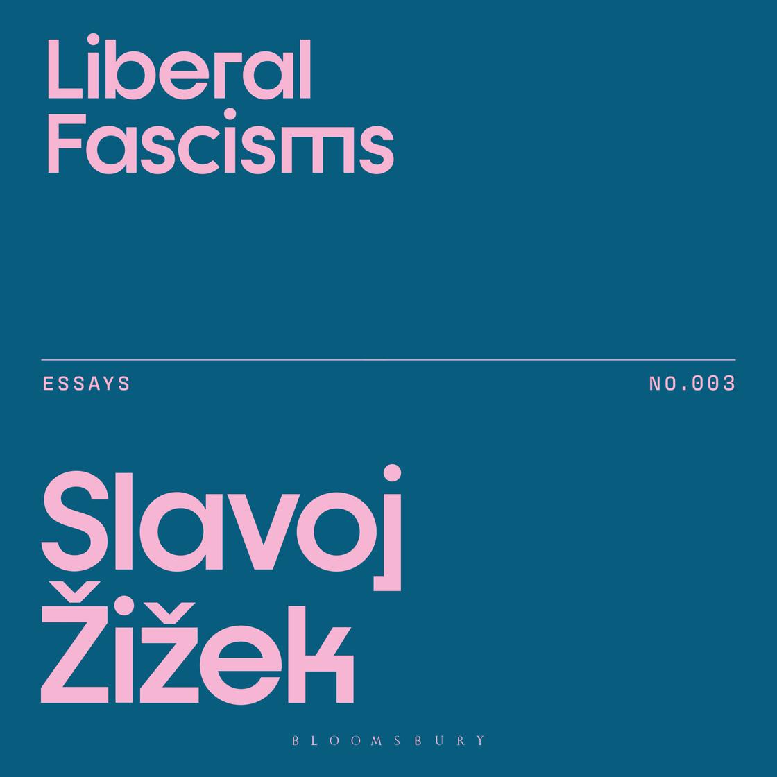 View audiobook of Liberal Fascisms by Slavoj Žižek