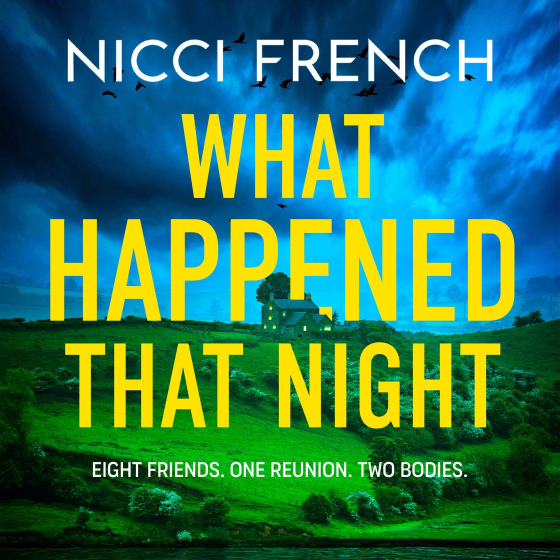 View audiobook of What Happened that Night by Nicci French