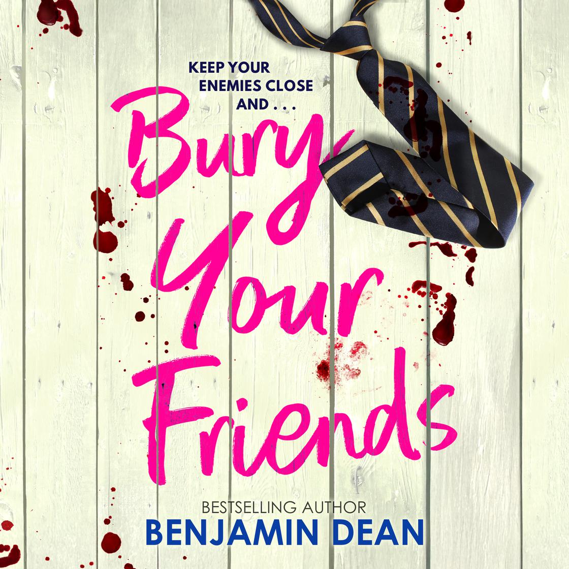 View audiobook of Bury Your Friends by Benjamin Dean