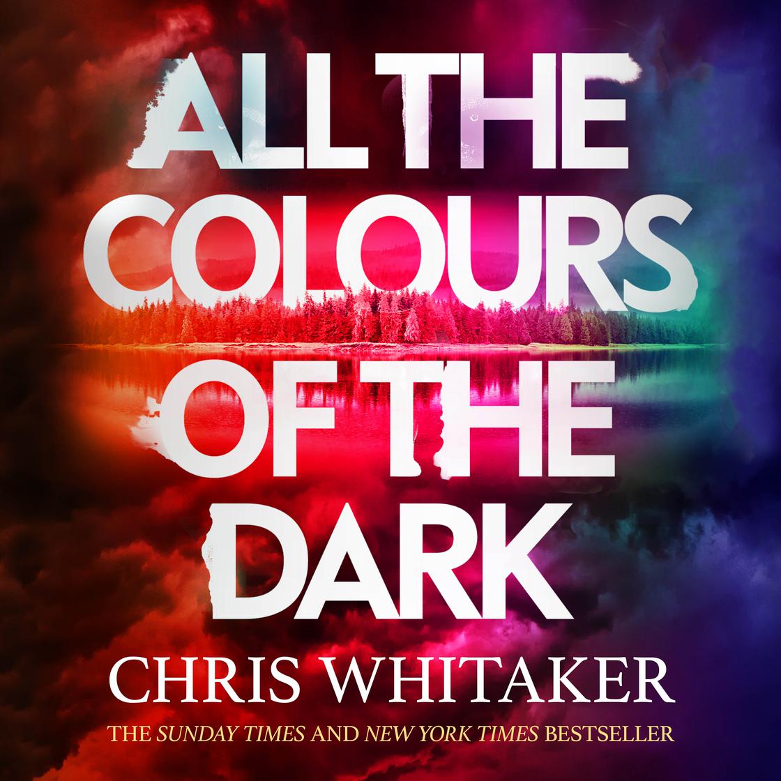 View audiobook of All the Colours of the Dark by Chris Whitaker