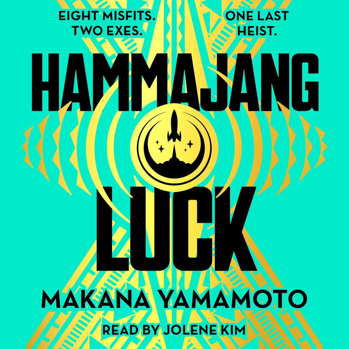 View audiobook of Hammajang Luck by Makana Yamamoto