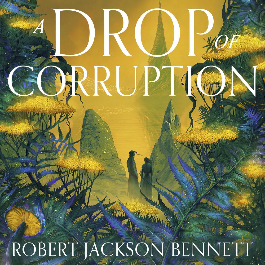 View audiobook of A Drop of Corruption by Robert Jackson Bennett