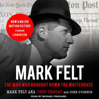Mark Felt by Mark Felt & John O'Connor