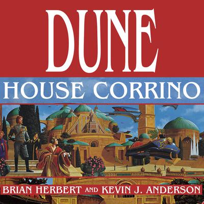 Dune: House Corrino by Kevin J. Anderson & Brian Herbert