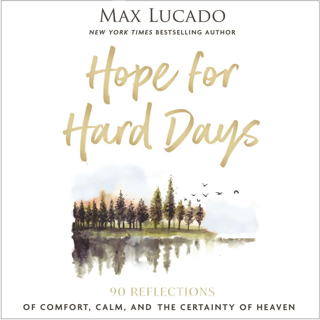 View audiobook of Hope for Hard Days by Max Lucado