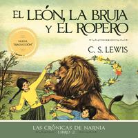 View audiobook of El león, la bruja y el ropero by C. S. Lewis