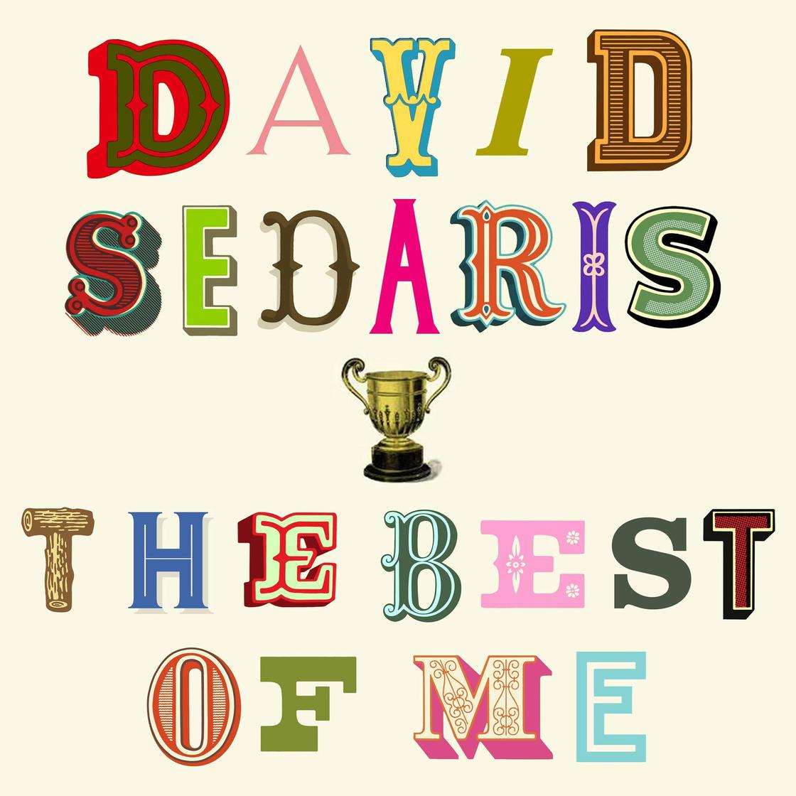 View audiobook of The Best of Me by David Sedaris