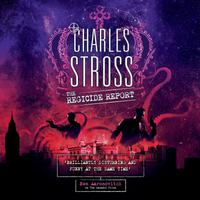 View audiobook of The Regicide Report by Charles Stross