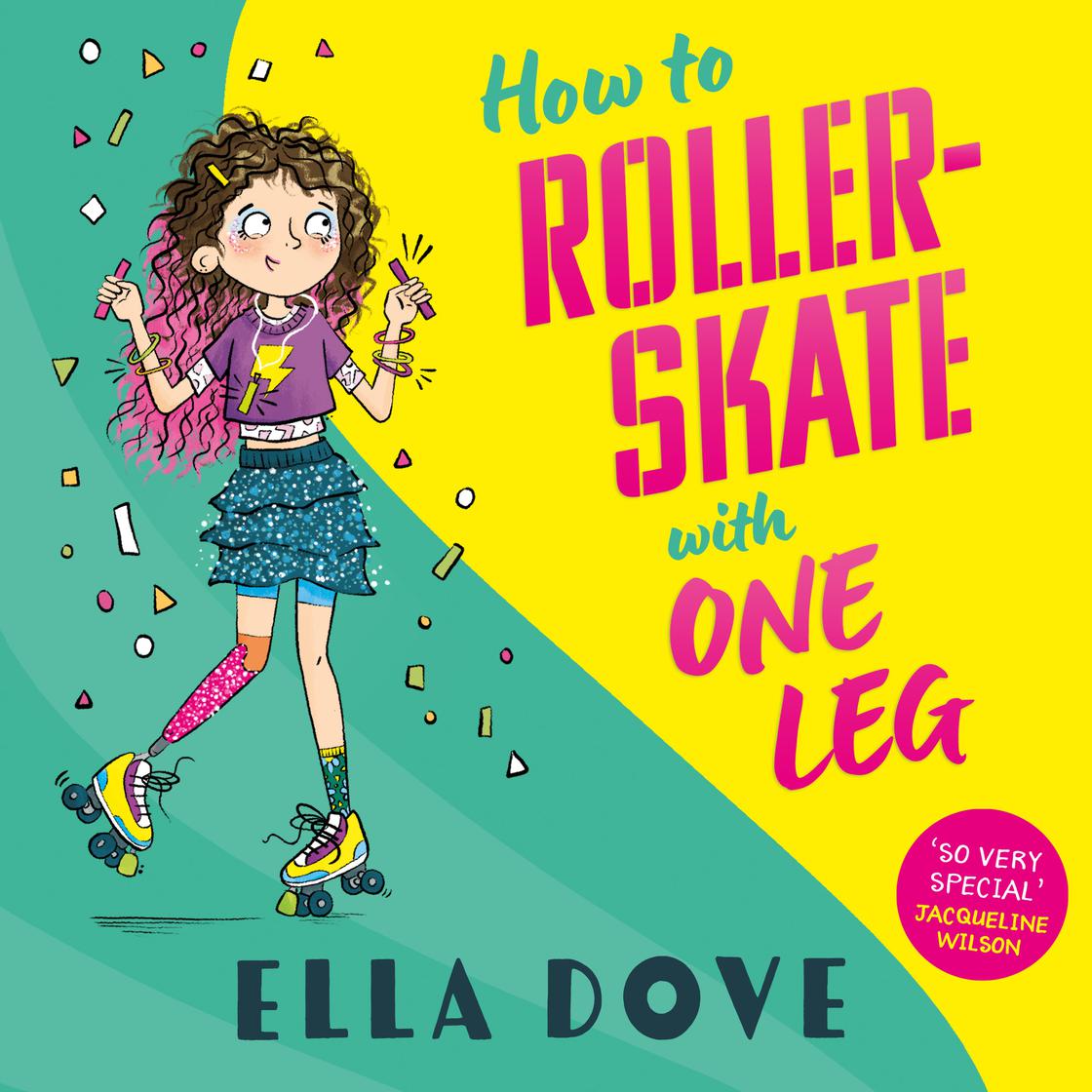 View audiobook of How To Roller-Skate with One Leg by Ella Dove
