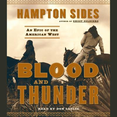 Blood and Thunder by Hampton Sides