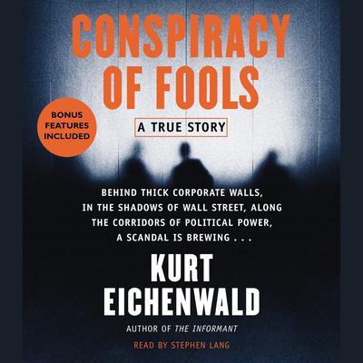 Conspiracy of Fools by Kurt Eichenwald
