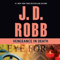 View audiobook of Vengeance in Death by J. D. Robb