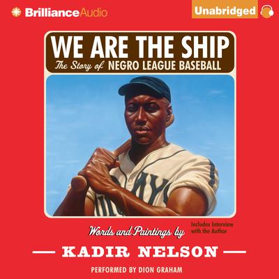We Are the Ship by Kadir Nelson