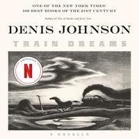 View audiobook of Train Dreams by Denis Johnson