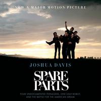 View audiobook of Spare Parts by Joshua Davis