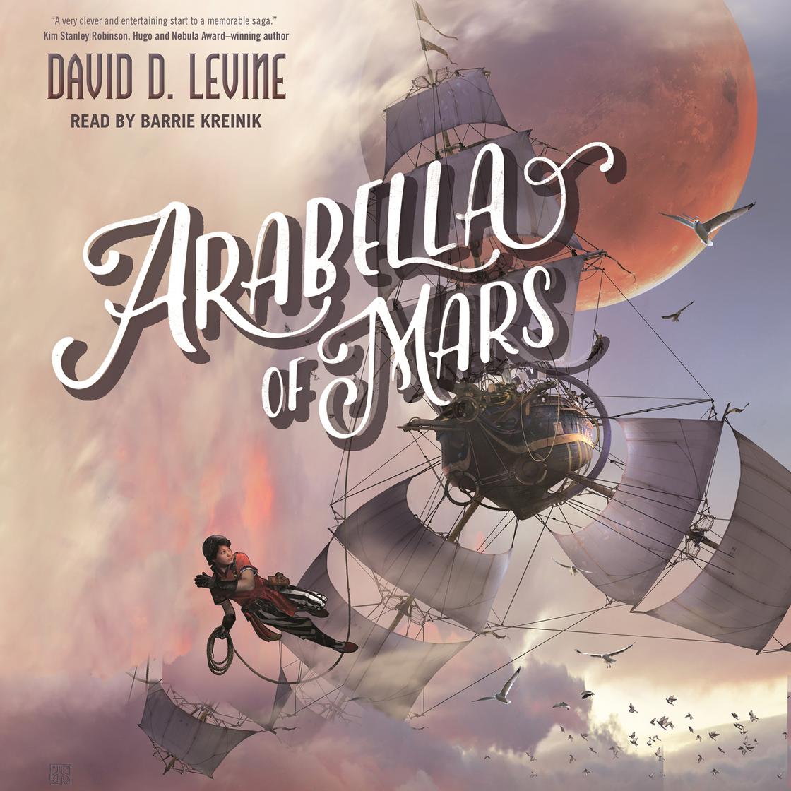 Arabella of Mars by David D. Levine