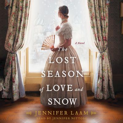 The Lost Season of Love and Snow by Jennifer Laam