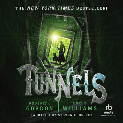 Tunnels by Roderick Gordon & Brian Williams