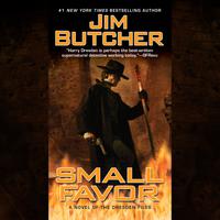 View audiobook of Small Favor by Jim Butcher