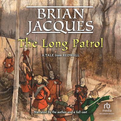 The Long Patrol by Brian Jacques