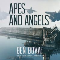 View audiobook of Apes and Angels by Ben Bova