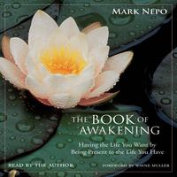 View audiobook of The Book of Awakening by Mark Nepo