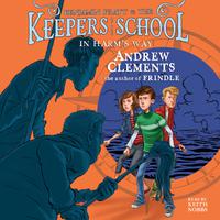 View audiobook of In Harm's Way by Andrew Clements