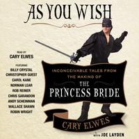View audiobook of As You Wish by Cary Elwes & Joe Layden
