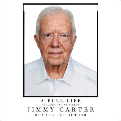 A Full Life by Jimmy Carter