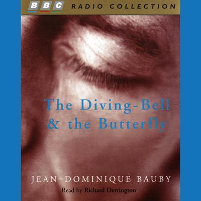 View audiobook of The Diving-Bell And The Butterfly by Jean-Dominique Bauby