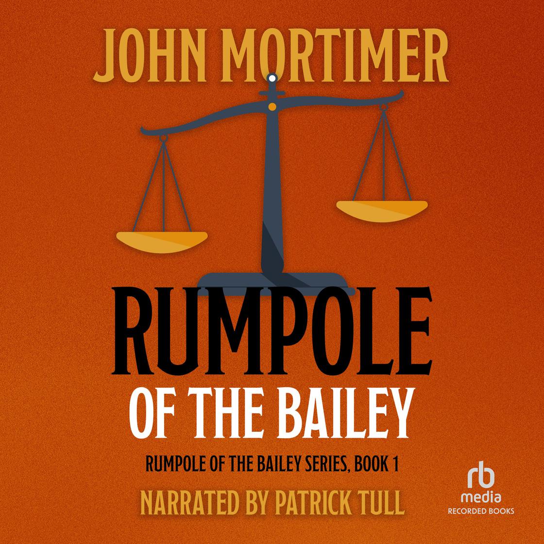 View audiobook of Rumpole of the Bailey by John Mortimer