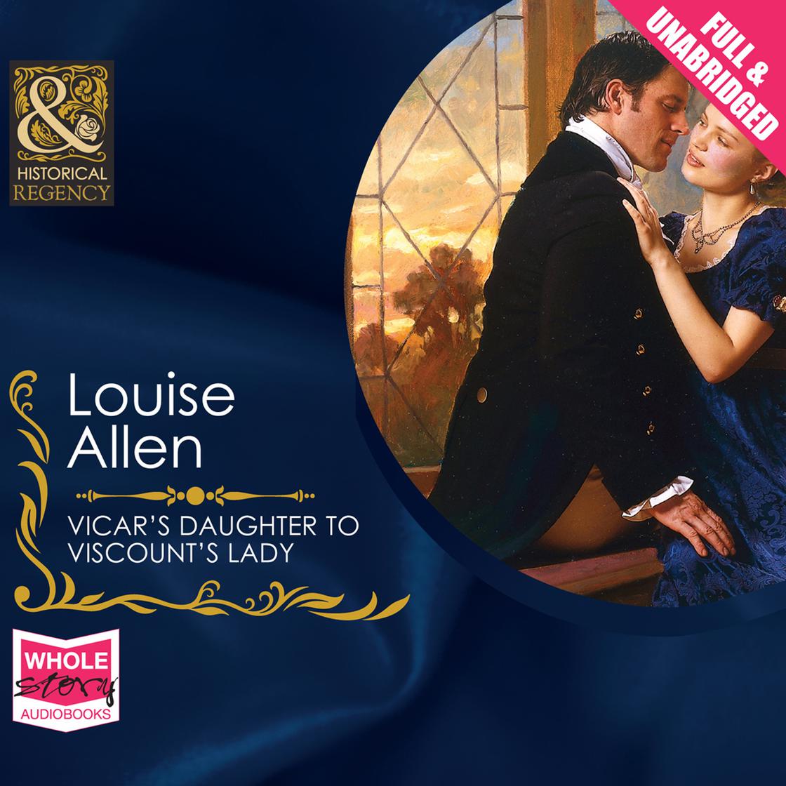 Vicar's Daughter to Viscount's Lady by Louise Allen