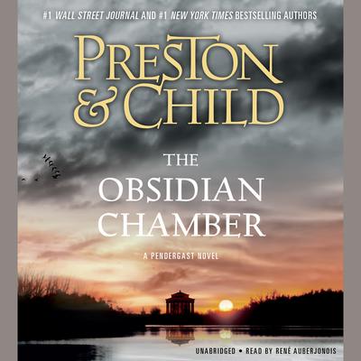 The Obsidian Chamber by Douglas Preston & Lincoln Child