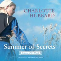 View audiobook of Summer of Secrets by Charlotte Hubbard