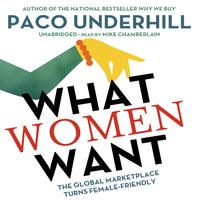 View audiobook of What Women Want by Paco Underhill