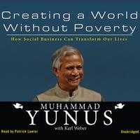 View audiobook of Creating a World without Poverty by Muhammad Yunus