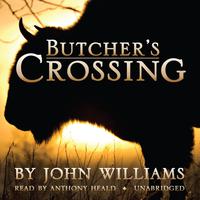 View audiobook of Butcher’s Crossing by John Williams